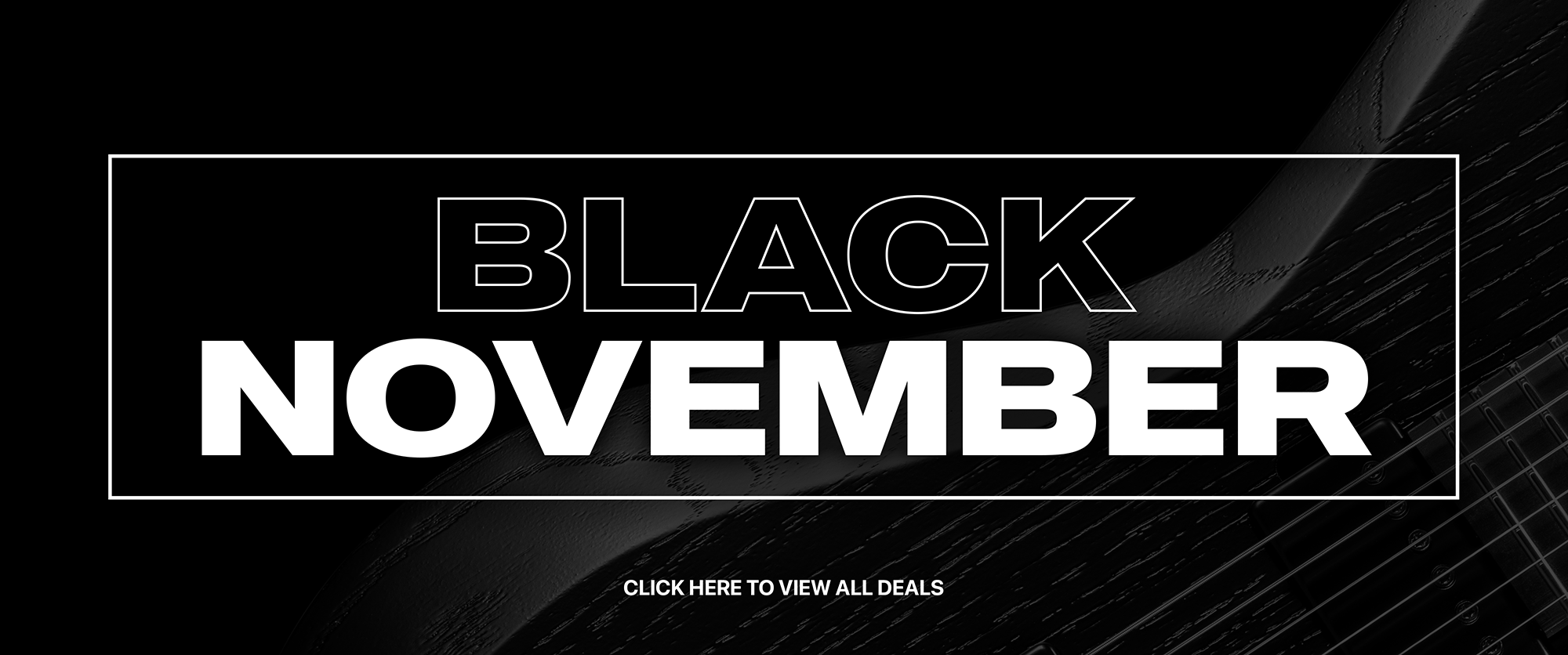 Kiesel Guitars Black November Sale 2023